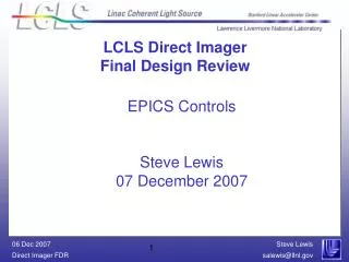 EPICS Controls Steve Lewis 07 December 2007