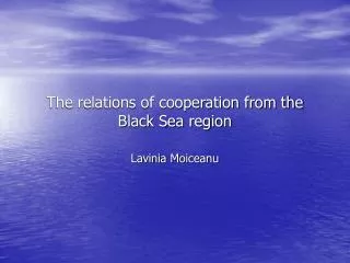 The relations of cooperation from the Black Sea region