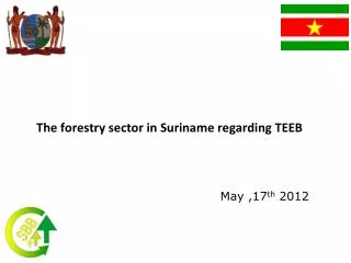 The forestry sector in Suriname regarding TEEB