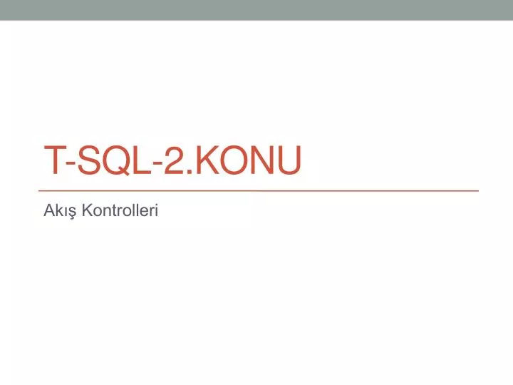 t sql 2 konu