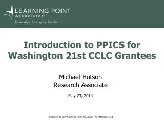 Introduction to PPICS for Washington 21st CCLC Grantees