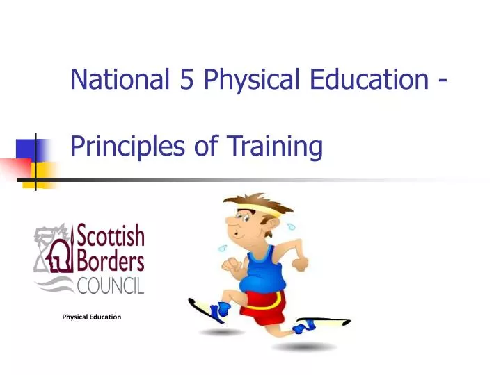 national 5 physical education principles of training