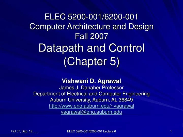 elec 5200 001 6200 001 computer architecture and design fall 2007 datapath and control chapter 5