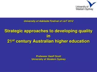Professor Geoff Scott University of Western Sydney