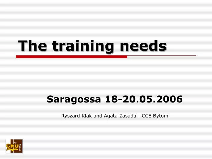 the training needs