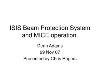 ISIS Beam Protection System and MICE operation.