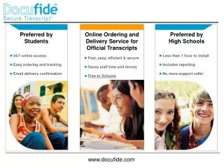 Preferred by Students 24/7 online access Easy ordering and tracking Email delivery confirmation
