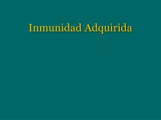 Inmunidad Adquirida