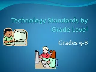Technology Standards by Grade Level