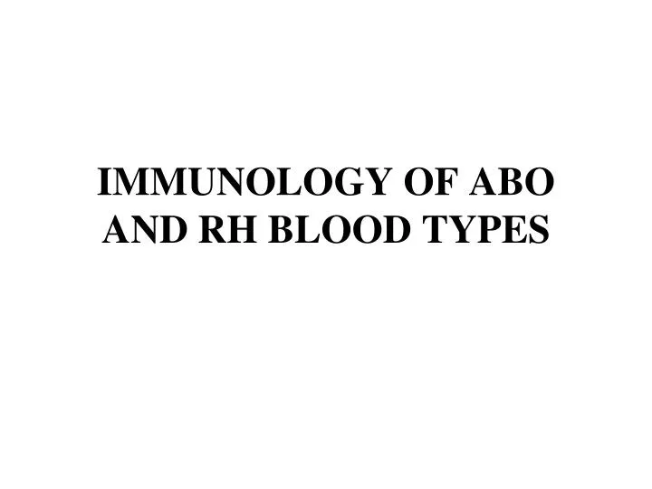 immunology of abo and rh blood types
