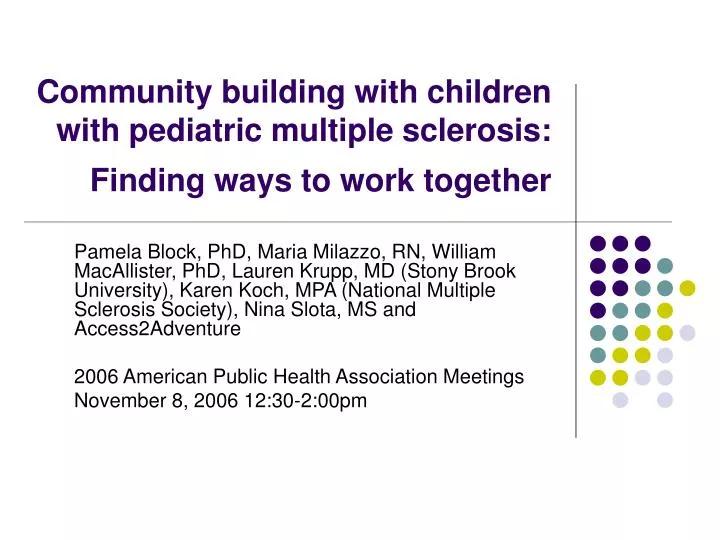 community building with children with pediatric multiple sclerosis finding ways to work together