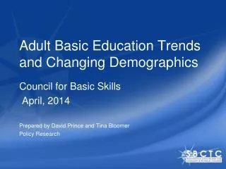 Adult Basic Education Trends and Changing Demographi cs