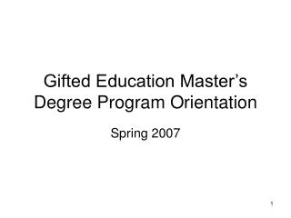 Gifted Education Master’s Degree Program Orientation