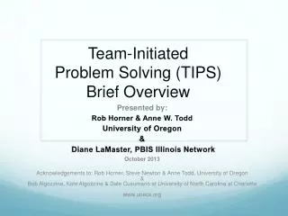 Team-Initiated Problem Solving (TIPS) Brief Overview