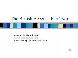 The British Accent - Part Two