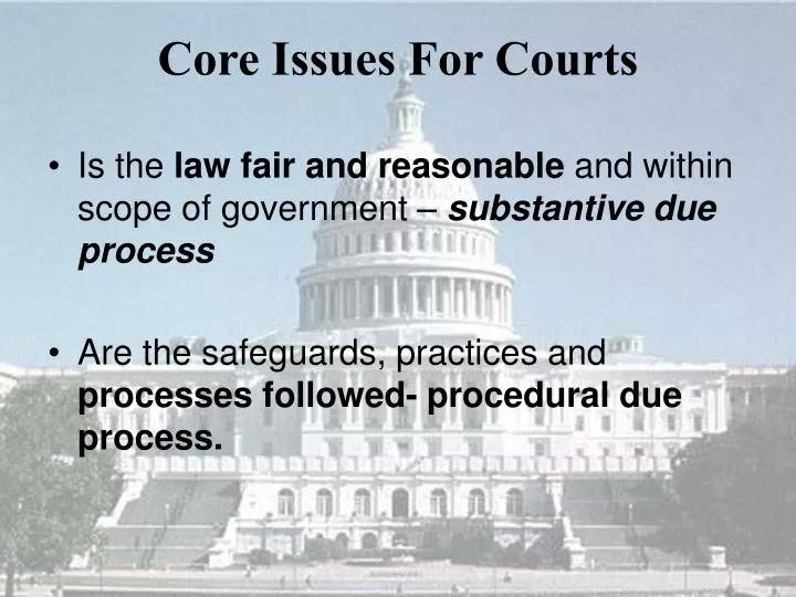core issues for courts