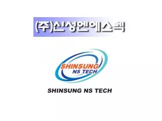SHINSUNG NS TECH Company Profile