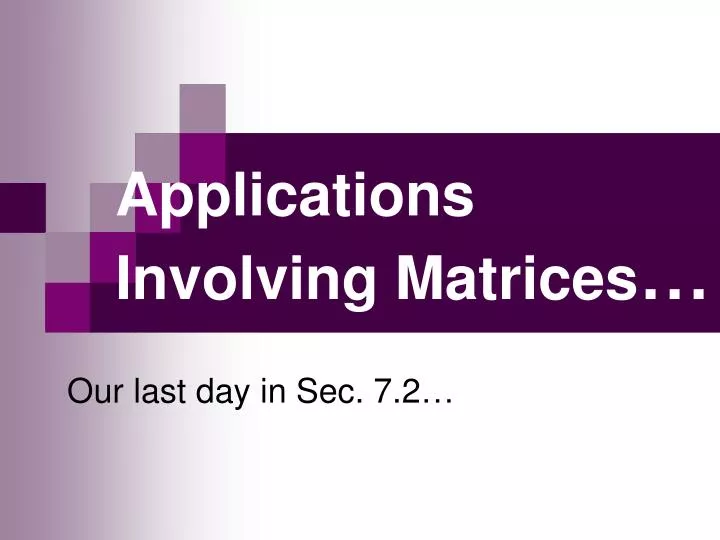 applications involving matrices