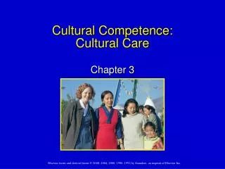 Cultural Competence: Cultural Care