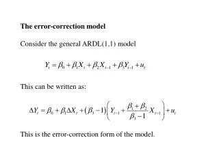 The error-correction model Consider the general ARDL(1,1) model