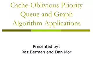Cache-Oblivious Priority Queue and Graph Algorithm Applications