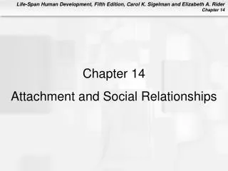 Chapter 14 Attachment and Social Relationships
