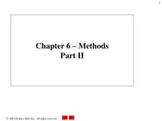 Chapter 6 – Methods Part II