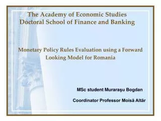 The Academy of Economic Studies Doctoral School of Finance and Banking