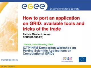 How to port an application on GRID: available tools and tricks of the trade
