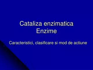 Cataliza enzimatica Enzime