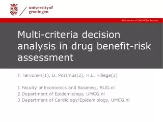 Multi-criteria decision analysis in drug benefit-risk assessment