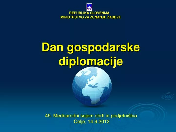 republika slovenija ministrstvo za zunanje zadeve dan gospodarske diplomacije