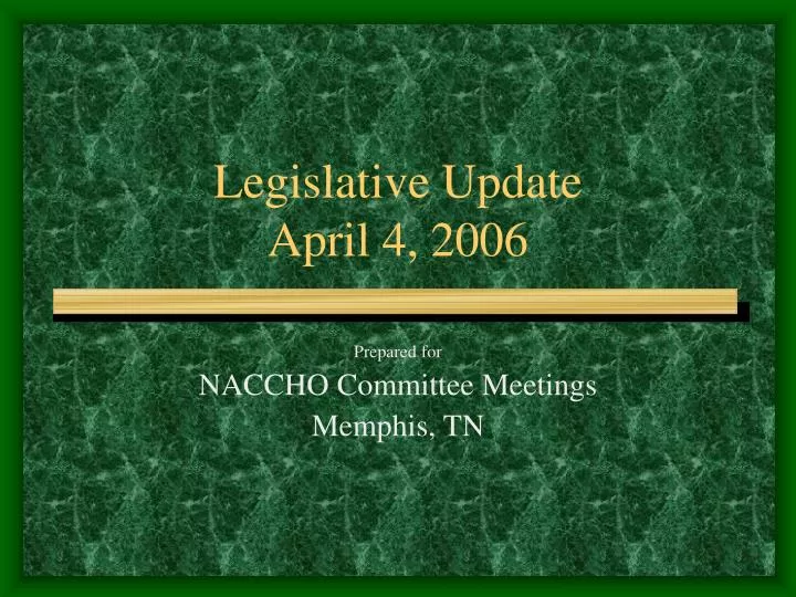 legislative update april 4 2006