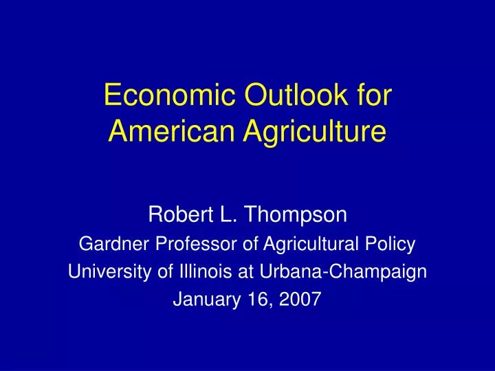 economic outlook for american agriculture