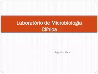 Laboratório de Microbiologia Clínica