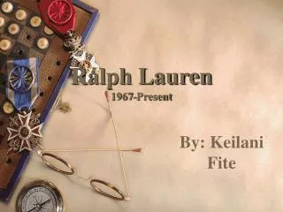 Ralph Lauren 1967-Present