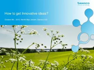 How to get Innovative ideas?