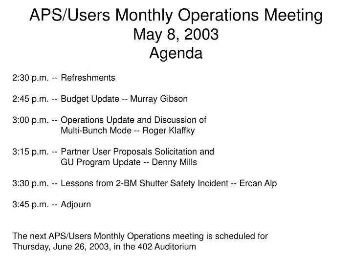 aps users monthly operations meeting may 8 2003 agenda
