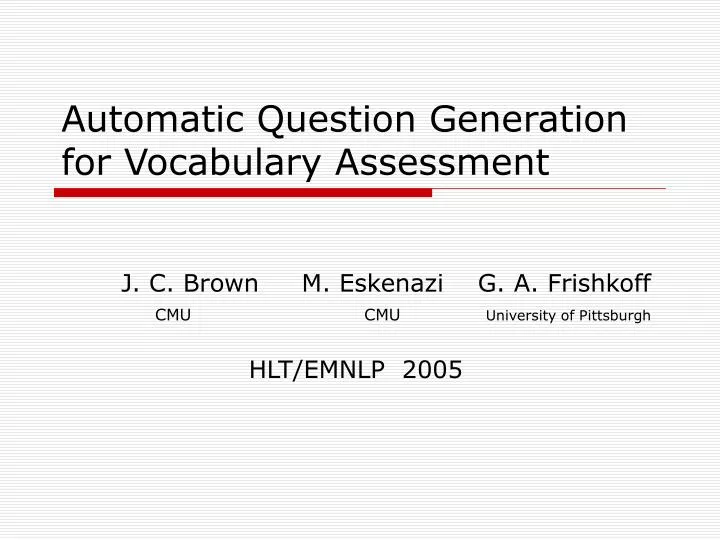 automatic question generation for vocabulary assessment