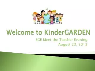 Welcome to KinderGARDEN