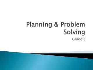Planning &amp; Problem Solving