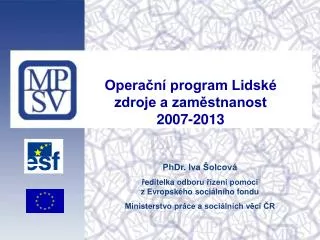 Operační program Lidské zdroje a zaměstnanost 2007-2013