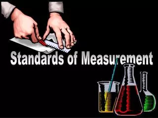 Standards of Measurement