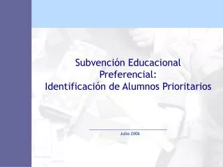 Subvención Educacional Preferencial: Identificación de Alumnos Prioritarios
