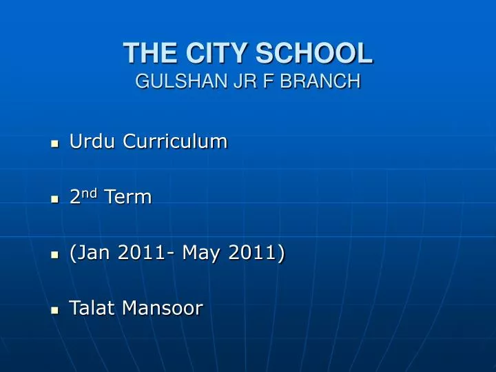 the city school gulshan jr f branch