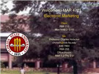 Welcome to MAR 4721 Electronic Marketing