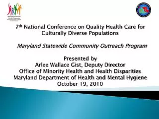 7 th National Conference on Quality Health Care for Culturally Diverse Populations