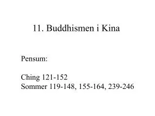 11. Buddhismen i Kina