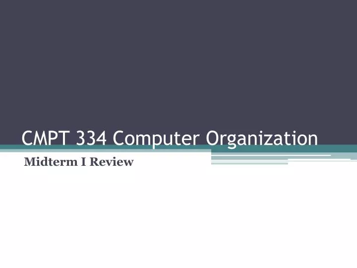 cmpt 334 computer organization