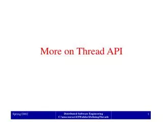 More on Thread API